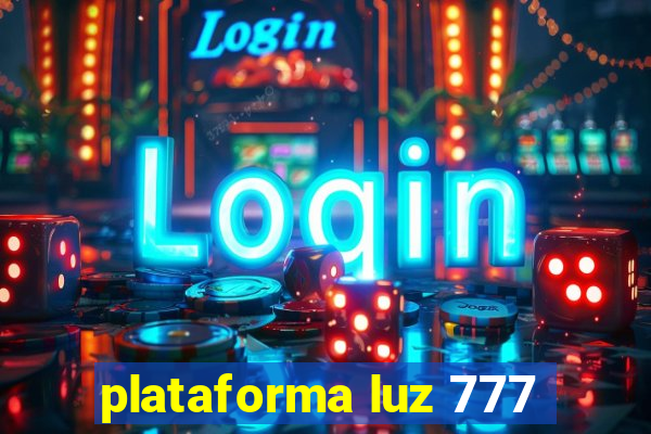 plataforma luz 777